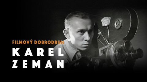 Filmový dobrodruh Karel Zeman