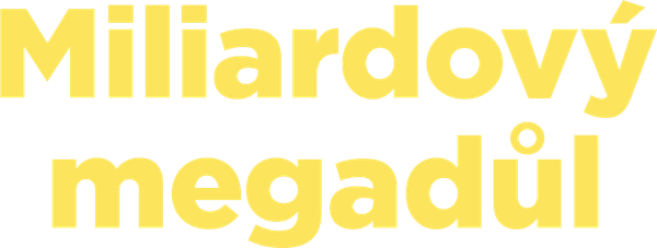 Miliardový megadůl
