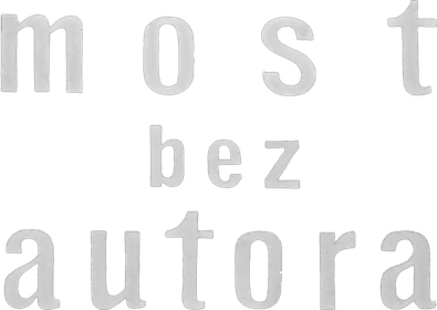 Most bez autora