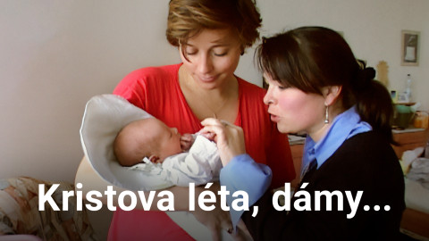 Kristova léta, dámy…