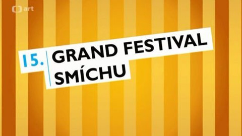 GRAND Festival smíchu - Galavečer GRAND Festivalu smíchu 2015