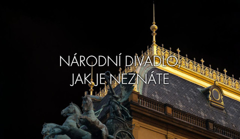 Národní divadlo, jak je neznáte