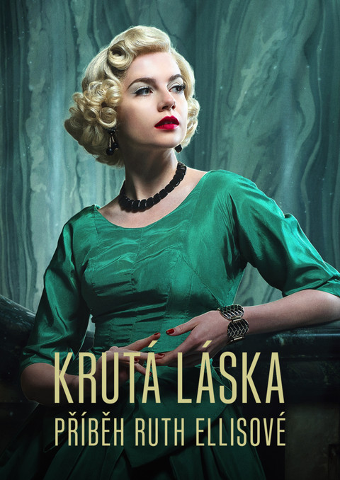 Krutá láska: Příběh Ruth Ellisové