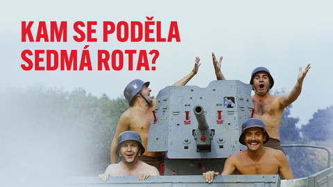 Kam se poděla sedmá rota?