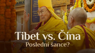 Tibet vs. Čína: Poslední šance?