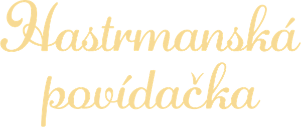 Hastrmanská povídačka