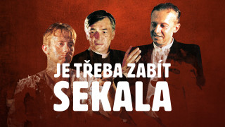 Je třeba zabít Sekala