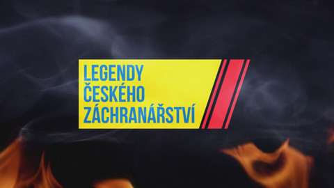 Legendy českého záchranářství
