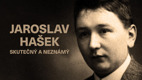 Jaroslav Hašek, skutečný a neznámý