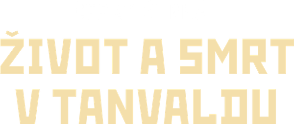 Život a smrt v Tanvaldu
