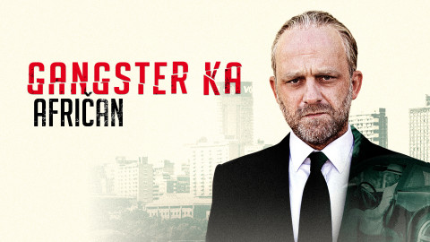 Gangster Ka: Afričan