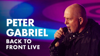 Peter Gabriel: Back To Front Live