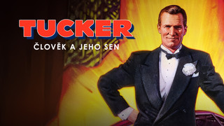 Tucker: Člověk a jeho sen