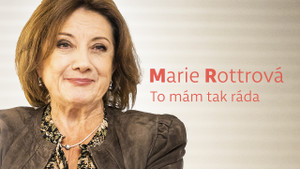 Obrázek pořadu Marie Rottrová: To mám tak ráda