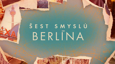 Šest smyslů Berlína
