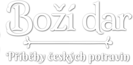 Boží dar - příběhy českých potravin