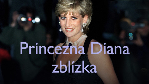 Princezna Diana zblízka