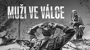 Obrázek pořadu Muži ve válce