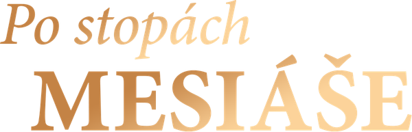 Po stopách Mesiáše