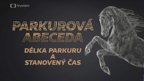 Parkurová abeceda - Délka parkuru a stanovený čas