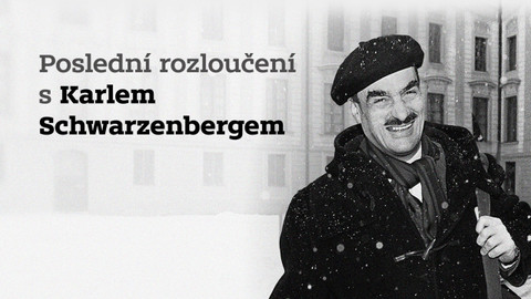 Poslední rozloučení s Karlem Schwarzenbergem