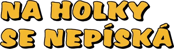 Na holky se nepíská