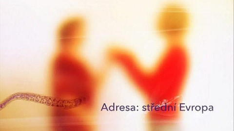 Adresa: střední Evropa