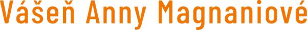 Vášeň Anny Magnaniové