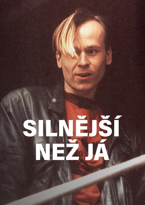 Silnější než já