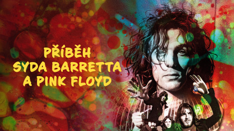 Příběh Syda Barretta a Pink Floyd