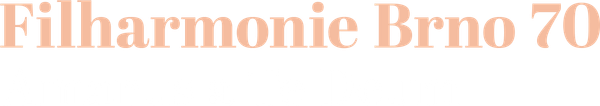 Filharmonie Brno 70: Amarus a Te Deum