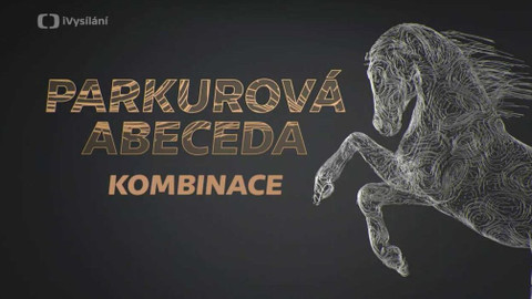 Parkurová abeceda - Kombinace