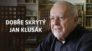 Obrázek pořadu Dobře skrytý Jan Klusák