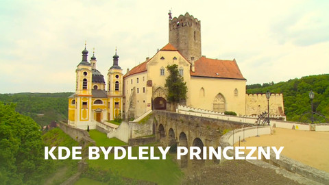 Kde bydlely princezny