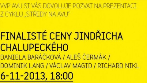 Středy na AVU - Prezentace finalistů Ceny Jindřicha Chalupeckého