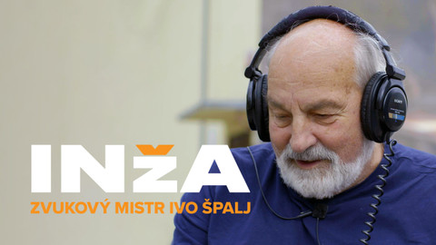 Inža - zvukový mistr Ivo Špalj