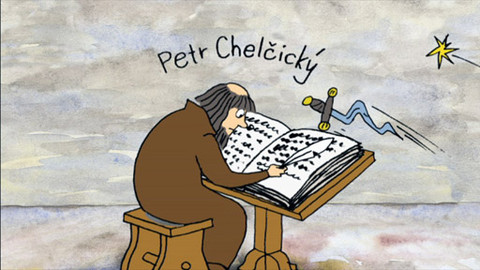 Dějiny udatného českého národa - 47/111 Petr Chelčický