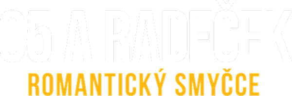 O5 a Radeček – Romantický smyčce