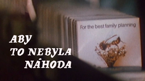 Aby to nebyla náhoda