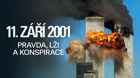 11. září 2001: Pravda, lži a konspirace
