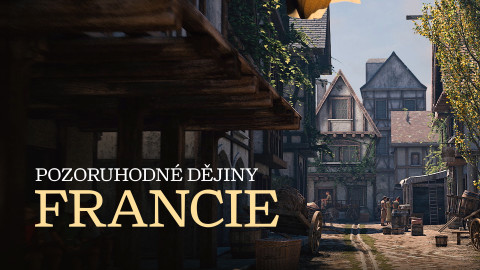 Pozoruhodné dějiny Francie