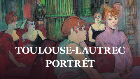Toulouse-Lautrec: Portrét