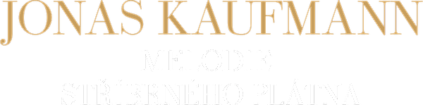 Jonas Kaufmann: Melodie stříbrného plátna