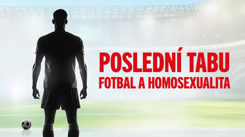 Poslední tabu: Fotbal a homosexualita