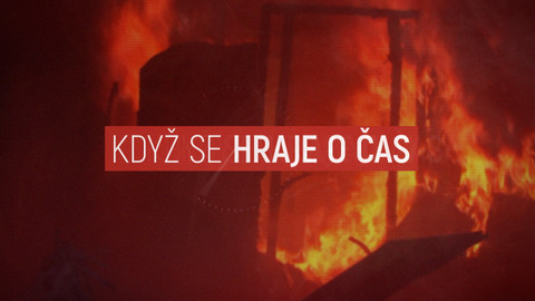 Když se hraje o čas