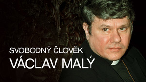 Obrázek pořadu Svobodný člověk Václav Malý