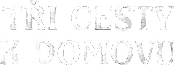 Tři cesty k domovu