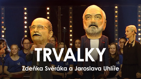 Trvalky Zdeňka Svěráka a Jaroslava Uhlíře