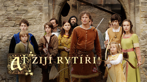 Ať žijí rytíři!