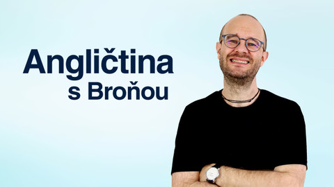 Angličtina s Broňou